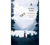 Russell Banks – La Réserve – Roman – Poche
