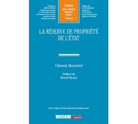La réserve de propriété de l'État - Clément Meyssirel - Lgdj - broché - Etude