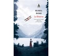 Russell Banks – La Réserve – Roman – Poche