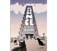 LA RÉSIDENCE OÙ L'ON MEURT EN SILENCE