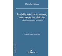 La résilience communautaire, une perspective africaine: L’exemple des Bamiléké du Cameroun