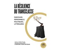 La résilience du transclasse - Nicolas Balutet - Le Bord De L'eau Eds - broché - Essai