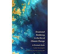 La résilience émotionnelle à l'ère du changement climatique