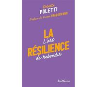 La Résilience: L'art de rebondir