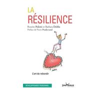 La résilience: l'art de rebondir