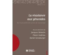 La résistance aux génocides: De la pluralité des actes de sauvetage