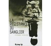 La Résistance Du Sanglier