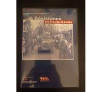La Résistance En Haute-Savoie