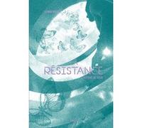 La Résistance Gemma Malley (Auteur), Nathalie Peronny (Traduction)