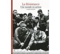 La Résistance: Une morale en action
