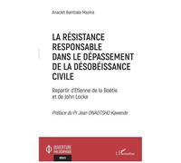 La résistance responsable dans le dépassement de la désobéissance civile