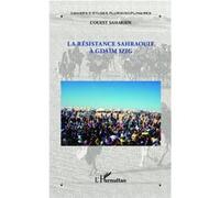 La résistance sahraouie à Gdaïm Izig Collectif (Auteur)