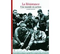 La Résistance: Une morale en action