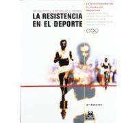 La Resistencia En El Deporte/ Resistance In Sport