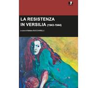 La Resistenza in Versilia (1943-1944)