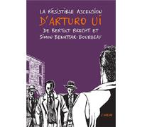 La Résistible Ascension d'Arturo Ui - Bertolt Brecht - Arche - broché - Bande dessinée