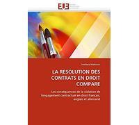 La Resolution Des Contrats En Droit Compare