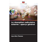 La résorption radiculaire externe: aperçu général