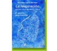La Respiración - Blandine Calais-Germain Blandine Calais - Germain (Auteur)