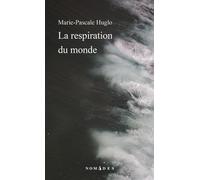 La Respiration Du Monde