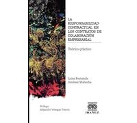La responsabilidad contractual en los contratos de colaboración empresarial