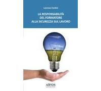 La Responsabilità Del Formatore Alla Sicurezza Sul Lavoro