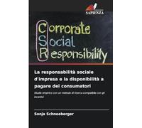 La responsabilità sociale d'impresa e la disponibilità a pagare dei consumatori