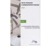 La responsabilité administrative : Comparaison internationale - Ena - Documentation Francaise - broché - Revue