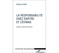 La responsabilité chez Sartre et Levinas - Stéphane Habib - L'harmattan - broché - Etude