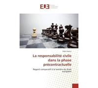 La responsabilité civile dans la phase précontractuelle - Radu STANCU - Universitaires Europeennes - broché - Livre