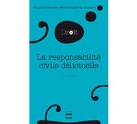 La Responsabilité civile délictuelle Philippe Conte (Auteur)