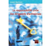 La responsabilité civile des dirigeants d'entreprises - Jehasse p. - Edi Pro - broché - Livre