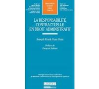 La responsabilité contractuelle en droit administratif Joseph Franck Oum Oum (Auteur)