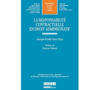 La Responsabilité contractuelle en droit administratif - Tome 270