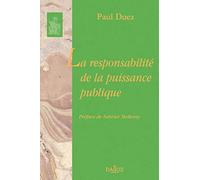 La responsabilité de la puissance publique - Réimpression de la 2ème édition de 1938