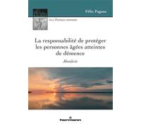 La responsabilité de protéger les personnes âgées atteintes de démence - Félix Pageau - Hermann - broché - Scolaire / Universitaire
