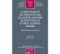 La responsabilité des dirigeants dans les sociétés anonymes en droit français et Julia Redenius-Hoevermann (Auteur)