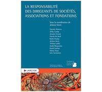 La Responsabilité Des Dirigeants De Sociétés, Associations Et Fondations