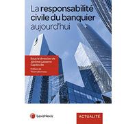 la responsabilite du banquier aujourd hui
