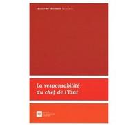 La responsabilité du chef de l'etat Société de législation comparée (Auteur)