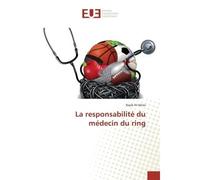 La responsabilité du médecin du ring - Najib Al Idrissi - Universitaires Europeennes - broché - Etude