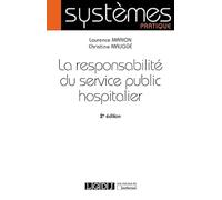 La responsabilité du service public hospitalier (2019)