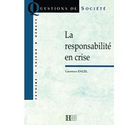 La responsabilité en crise