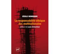 La responsabilité éthique des multinationales Cécile Renouard (Auteur)