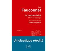 La responsabilité Etude de sociologie - Sacha Lévy-Bruhl - Puf - broché - Etude