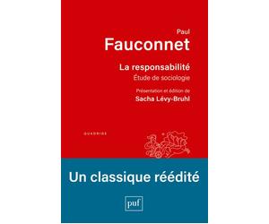 La responsabilité Etude de sociologie - Sacha Lévy-Bruhl - Puf - broché - Etude