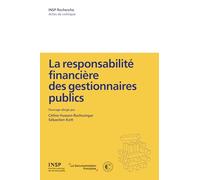 La responsabilité financière des gestionnaires publics