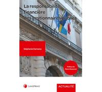 La responsabilité financière des gestionnaires publics