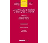 La responsabilité juridique à l'épreuve de la gestion: Un enjeu pour les finances publiques locales (76)