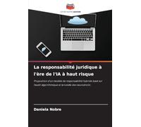 La responsabilité juridique à l'ère de l'IA à haut risque